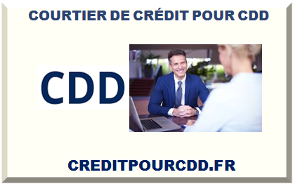 COURTIER DE CRÉDIT POUR CDD 2025