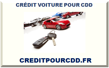 CRÉDIT VOITURE POUR CDD 2025