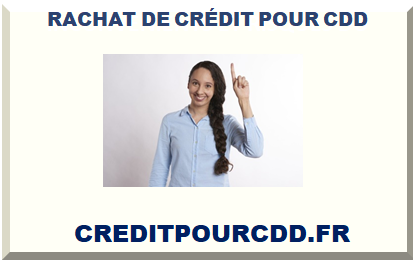 RACHAT DE CRÉDIT POUR CDD 2025